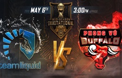 Phong Vũ Buffalo vs Team Liquid: Ai sẽ giành chiến thắng trong vòng loại trực tiếp MSI Play-in để đến với Hà Nội?