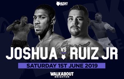 Nhận định Boxing Anthony Joshua vs. Andy Ruiz tại trận hợp nhất tranh đai hạng nặng, 9h00 sáng ngày 2/6