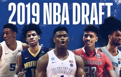 Đâu là đội bóng chiến thắng sau kỳ NBA draft 2019?