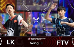 Trực tiếp VCS mùa hè 2019 tuần 2: LK vs FTV - 16h00 ngày 27/06