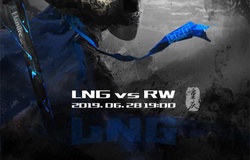 Trực tiếp LPL mùa hè 2019: LNG vs RW - 18h00 ngày 28/06