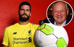 Dự đoán kinh ngạc về Alisson đã trở thành sự thật sau 1 năm ở Liverpool