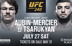 Nhận định Olivier Aubin-Mercier vs Arman Tsarukyan tại UFC 240, 8h ngày 28/7