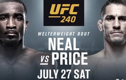 Nhận định Geoff Neal vs Niko Price tại UFC 240, 8h ngày 28/7