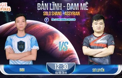 Trực tiếp AOE 3/8: Bibi đại chiến cung R với Sơ Luyến
