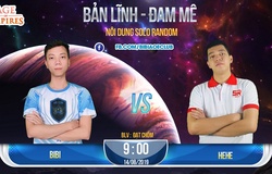 Trực tiếp AOE ngày 14/8: Hehe tiếp tục thử thách Bibi
