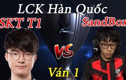 Playoffs LCK Mùa Hè 2019: SK Telecom T1 vs SANDBOX Gaming