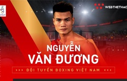 Võ sĩ Nguyễn Văn Đương của đội tuyển Boxing Việt Nam là ai?