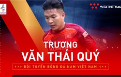 Trương Văn Thái Quý: Đến lúc bước ra ánh sáng