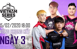 Kết quả PUBG Vietnam Series Spring 2020 vòng chung kết hôm nay 15/2
