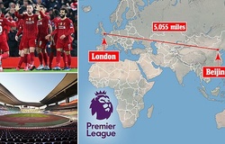 Ngoại hạng Anh được đề xuất hoàn tất mùa giải ở... Trung Quốc