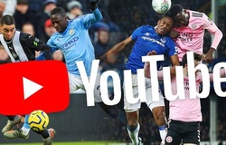 Vì COVID-19, Ngoại hạng Anh sẽ trực tiếp trên Youtube?