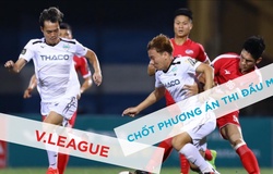 VFF chốt phương án thi đấu cho V.League 2020