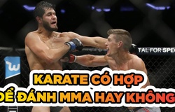 Karate thể thao cần phải thay đổi khi thượng đài MMA