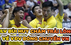 “Cây đa” bóng chuyền Bùi Huy Châm trải lòng về sự phát triển của các VĐV