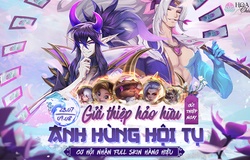 Hoa Linh Chiếu Dụ LoL: Cơ hội nhận tất cả trang phục Hàng Hiệu