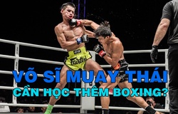 Boxing bổ trợ tốt cho Muay Thái - Điều ít ai biết được?