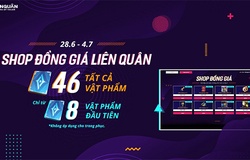 Shop đồng giá Liên Quân tháng 6/2020: Nhận skin SS với giá shock