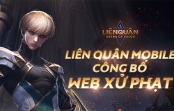 Xử phạt Liên Quân: Garena công khai danh sách tài khoản bị cấm