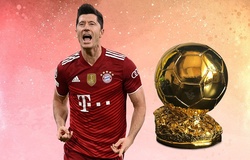 Vì sao Lewandowski xứng đáng đoạt Quả bóng vàng 2021?