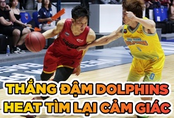 Thắng đậm Dolphins, Saigon Heat tìm lại cảm giác chiến thắng