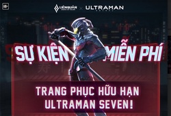 Liên quân Ultraman: Skin mới cho Florentino Seven