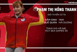 [Chân dung VĐV] Phạm Thị Hồng Thanh: Hot girl tài năng của làng cử tạ Việt Nam