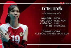 [Chân dung VĐV] Lý Thị Luyến: Khủng long mới của bóng chuyền Việt Nam