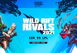 LPL và LCK đối đầu ở bộ môn Tốc Chiến tại Wild Rift Rivals