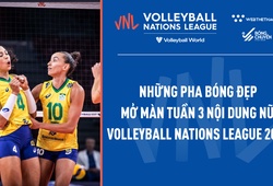 Những pha bóng đẹp mở màn tuần 3 nội dung nữ Volleyball Nations League 2022