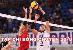 Tạp chí bóng chuyền 30/8: Tin mừng từ Thanh Thúy, sôi động giải Vô địch thế giới