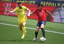 Nhận định, soi kèo Villarreal vs Osasuna: Không dễ bắt nạt