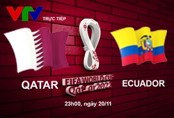 Link xem trực tiếp Qatar vs Ecuador, 23h00 hôm nay 20/11, khai mạc World Cup 2022