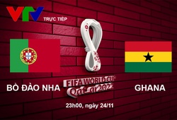 Link xem trực tiếp Bồ Đào Nha vs Ghana 23h00 hôm nay, bảng H World Cup 2022