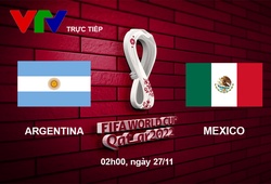 Link xem trực tiếp Argentina vs Mexico, 2h bảng C World Cup 2022