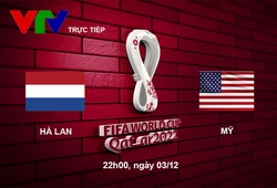 Link xem trực tiếp Hà Lan vs Mỹ 22h hôm nay VTV2, vòng 1/8 World Cup 2022