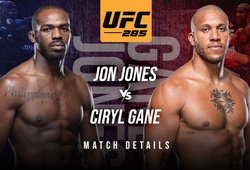Lịch thi đấu UFC 285: Jon Jones vs. Ciryl Gane