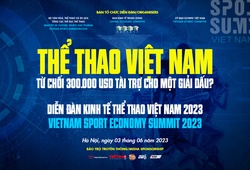 Vì sao dù nghèo, nhưng một giải đấu Việt Nam vẫn từ chối nhận tài trợ lên tới 300 nghìn đô la mỹ?