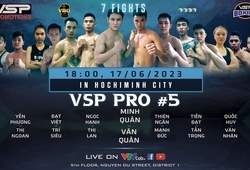 Lịch thi đấu sự kiện Boxing chuyên nghiệp VSP Pro 5