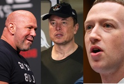  Chủ tịch UFC: Trận đấu giữa hai tỷ phú Musk và Zuckerberg sẽ thu về hơn 1 tỷ USD