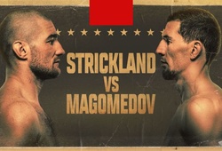 Lịch thi đấu UFC on ESPN 48: Strickland vs. Magomedov