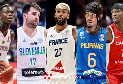 Top-10 cầu thủ NBA ngoài tuyển Mỹ hứa hẹn tỏa sáng tại FIBA World Cup 2023