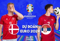 Dự đoán tỷ số bóng đá | Đan Mạch vs Serbia | Nhận định Bảng C EURO 2024