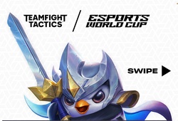 Lịch thi đấu Esports World Cup 2024 TFT hôm nay mới nhất