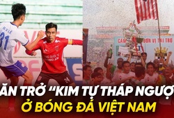 Trăn trở “kim tự tháp ngược” ở bóng đá Việt Nam