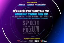 Trực tiếp Diễn đàn kinh tế thể thao Việt Nam 2024 - Vietnam Sports Economics Forum 2024