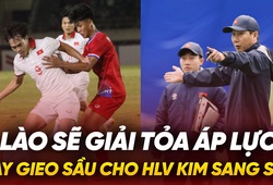 Lào sẽ giải tỏa áp lực hay gieo sầu cho HLV Kim Sang Sik?