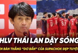 HLV Thái Lan khen bàn thắng “xấu xí” của Supachok đẹp tuyệt vời