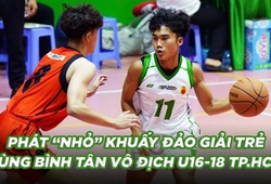 Phát "Nhỏ" cùng Phát "To" khuấy đảo chung kết U16-18 Giải bóng rổ thanh thiếu niên TP.HCM 2025