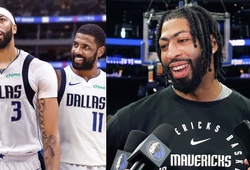 Anthony Davis "bị sốc nhưng hào hứng" với khởi đầu mới tại Dallas, bất ngờ nhắc đến Kyrie Irving